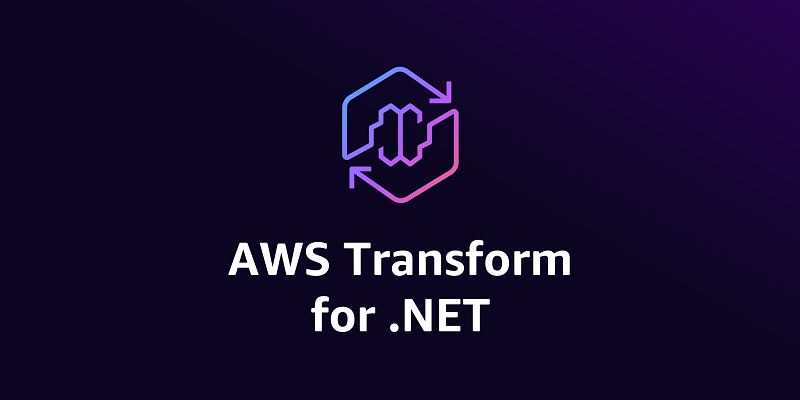 AWS Transform for .NET, the first agentic AI service for modernizing .NET applications at scale